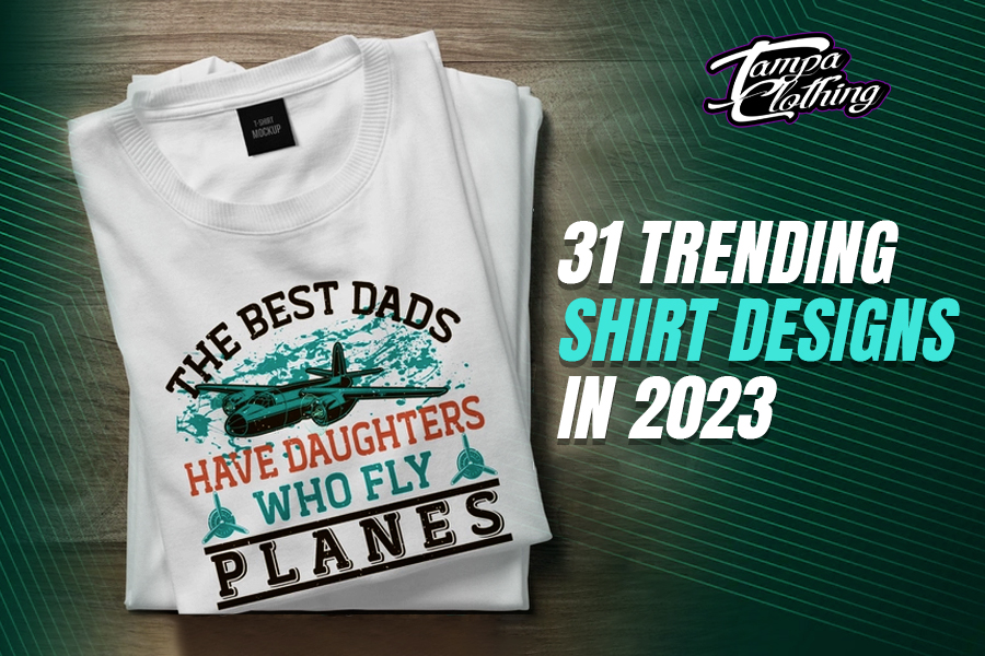Trending shirt designs in 2023